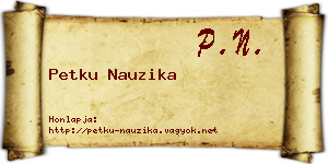 Petku Nauzika névjegykártya